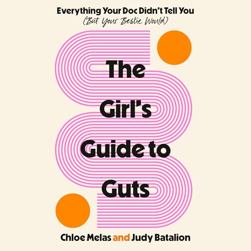 Cover of The Girl's Guide to Guts