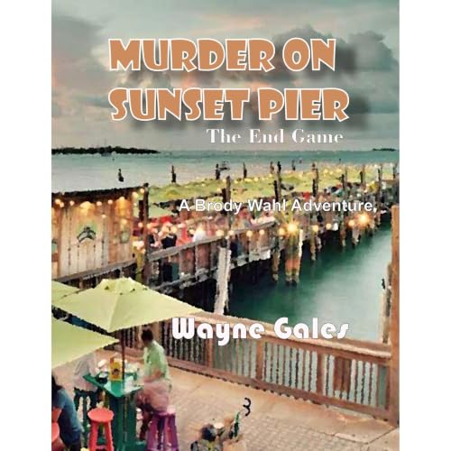 Cover of Murder on Sunset Pier - The End Game