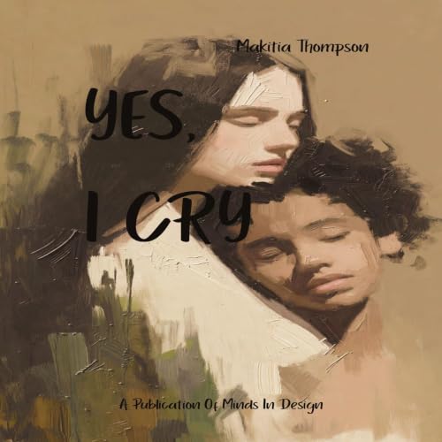 Cover of Yes, I Cry