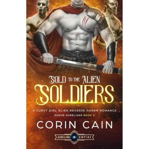 Cover of Sold to the Alien Soldiers