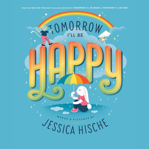 Cover of Tomorrow I'll Be Happy