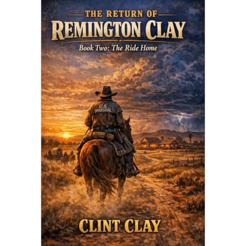 Cover of The Return of Remington Clay the Ride Home