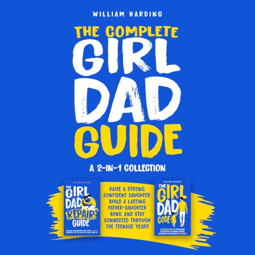 Cover of The Complete Girl Dad Guide