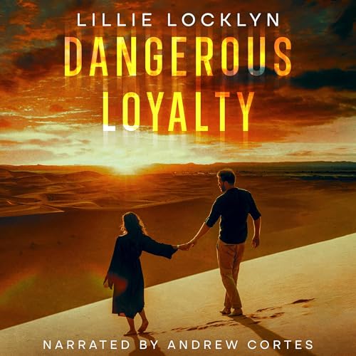 Cover of Dangerous Loyalty