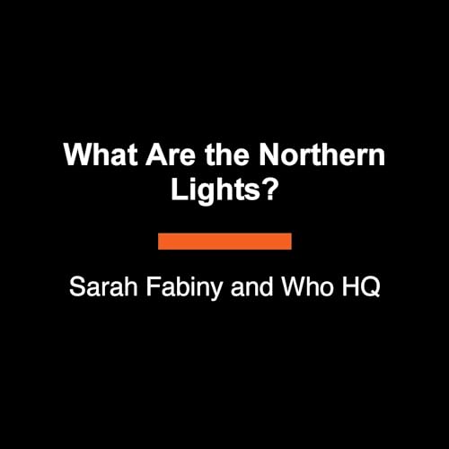 Cover of What Are the Northern Lights?