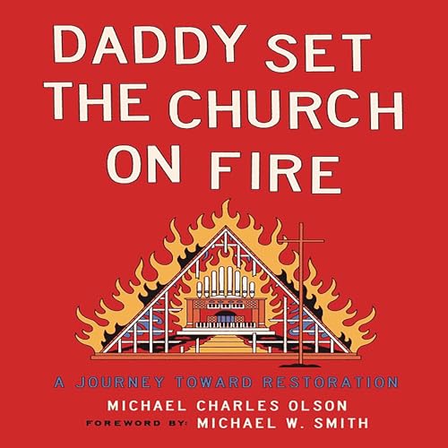 Cover of Daddy Set the Church on Fire