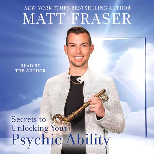 Cover of The Secrets to Unlocking Your Psychic Ability