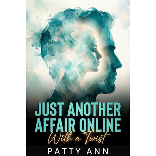 Cover of Just Another Affair Online With a Twist