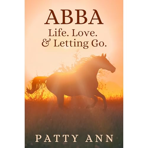 Cover of Abba ~ Life, Love & Letting Go