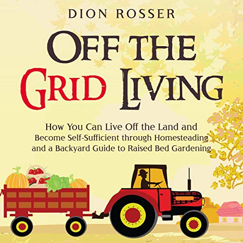 Cover of Off the Grid Living