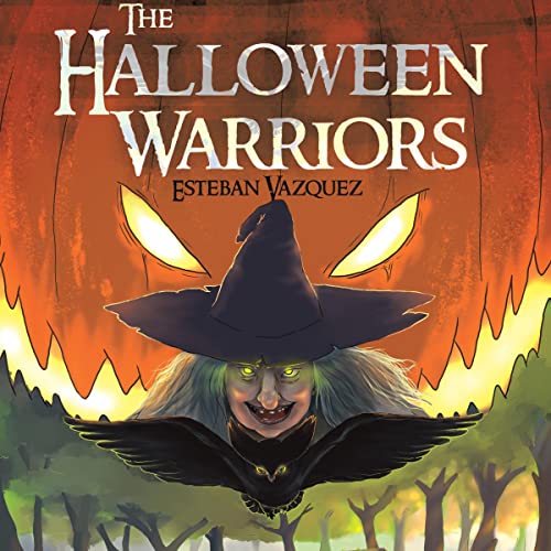 Cover of The Halloween Warriors: Parts 1, 2, and 3