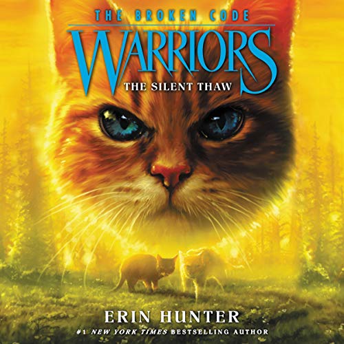 Cover of Warriors: The Broken Code #2: The Silent Thaw