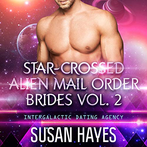Cover of Star-Crossed Alien Mail Order Brides Collection, Vol. 2