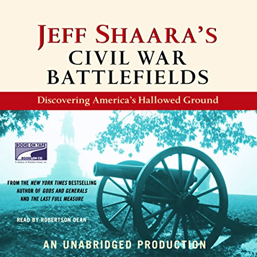 Cover of Jeff Shaara's Civil War Battlefields