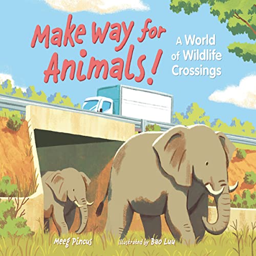 Cover of Make Way for Animals!
