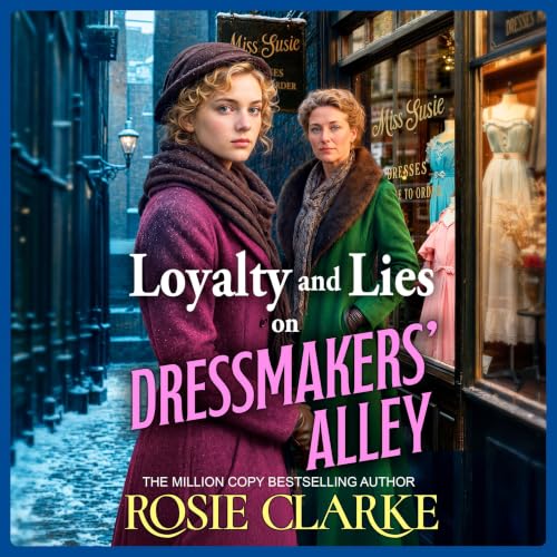 Cover of Loyalty and Lies on Dressmakers' Alley
