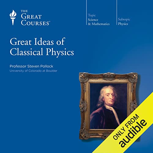 Cover of Great Ideas of Classical Physics
