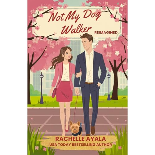 Cover of Not My Dog Walker, Reimagined