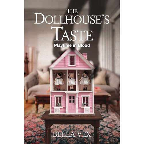 Cover of The Dollhouse’s Taste