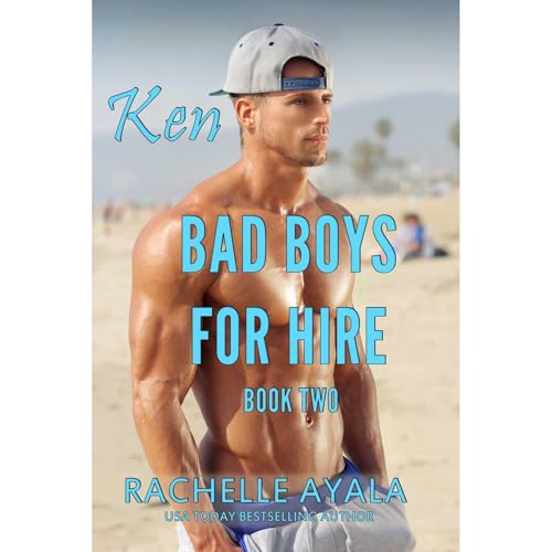 Cover of Bad Boys for Hire: Ken