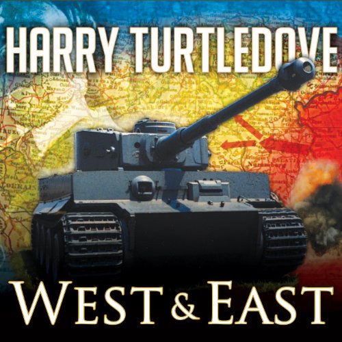 Cover of The War That Came Early: West and East