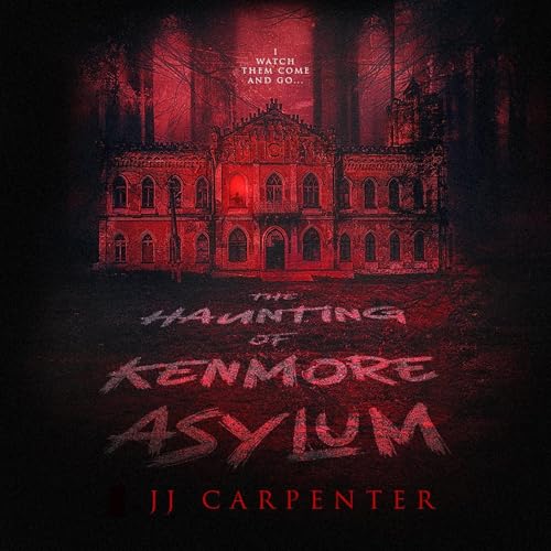 Cover of The Haunting of Kenmore Asylum