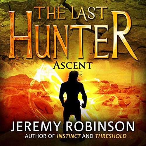 Cover of The Last Hunter - Ascent: The Antarktos Saga, Book 3