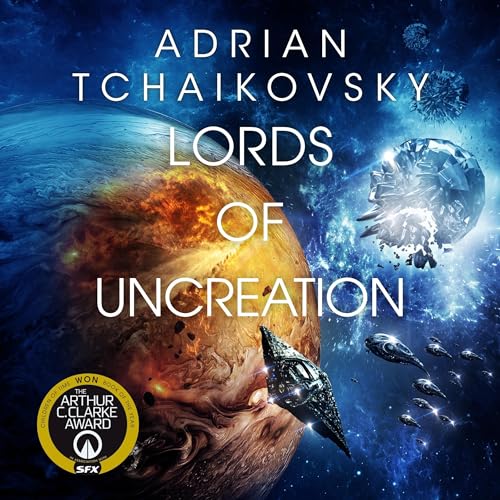 Cover of Lords of Uncreation: The Final Architecture Book 3