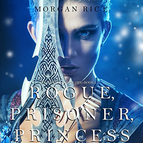 Cover of Rogue, Prisoner, Princess