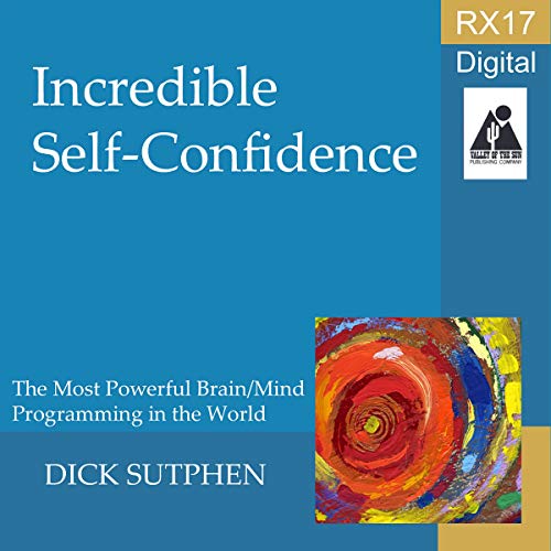 Cover of RX 17 Series: Incredible Self-Confidence