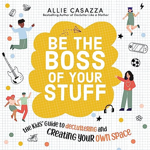 Cover of Be the Boss of Your Stuff