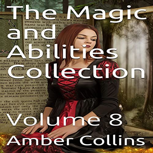 Cover of The Magic and Abilities Collection, Volume 8