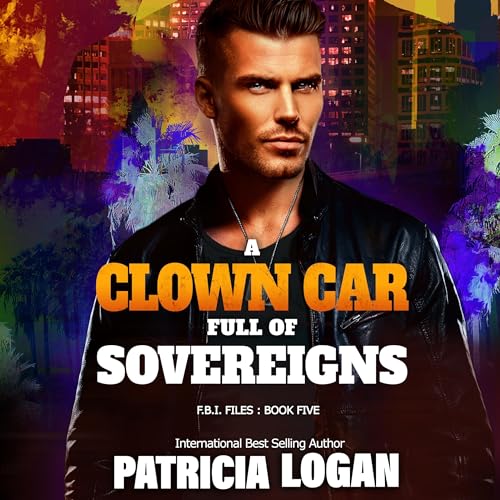 Cover of A Clown Car Full of Sovereigns
