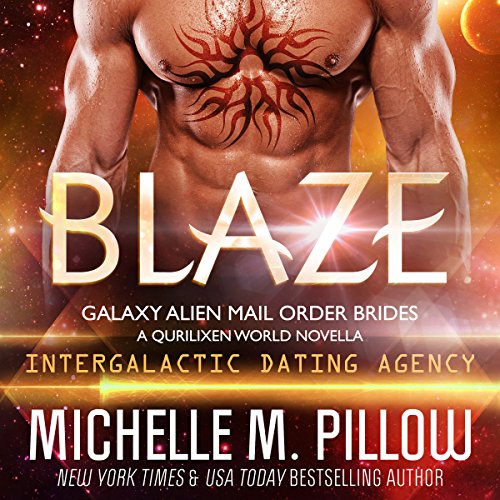 Cover of Blaze: A Qurilixen World Novella: Intergalactic Dating Agency