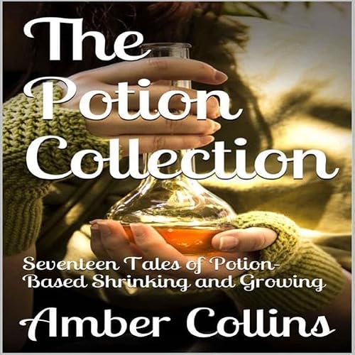 Cover of The Potion Collection: Volume 1