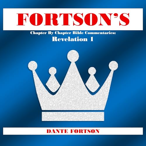 Cover of Fortson's Chapter by Chapter Bible Commentaries: Revelation 1