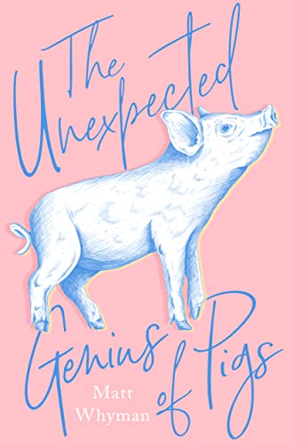 Cover of The Unexpected Genius of Pigs