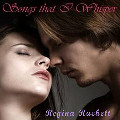 Cover of Songs That I Whisper