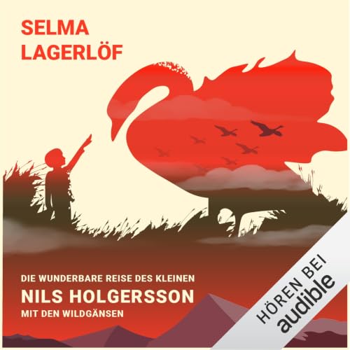 Cover of Die wunderbare Reise des kleinen Nils Holgersson mit den Wildgänsen