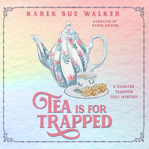 Cover of Tea Is for Trapped