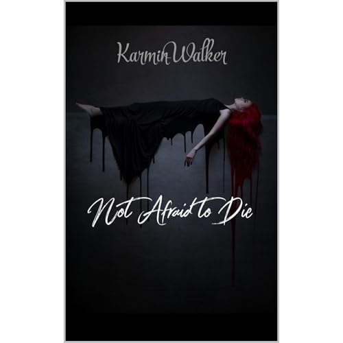 Cover of Not Afraid to Die