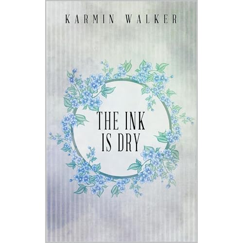 Cover of The Ink is Dry