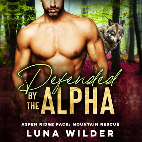 Cover of Defended by the Alpha