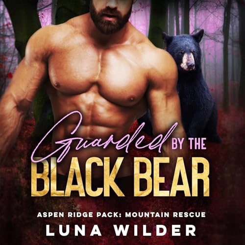 Cover of Guarded by the Black Bear