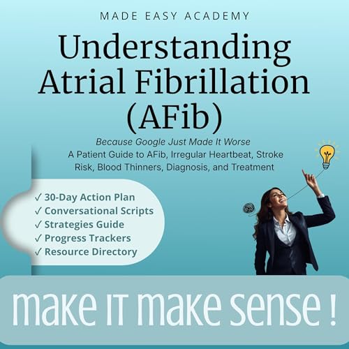 Cover of Understanding Atrial Fibrillation (AFib)