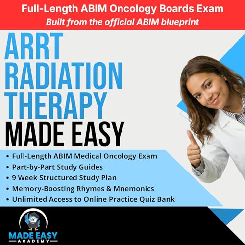 Cover of ARRT (T) Radiation Therapy Exam Prep Made Easy