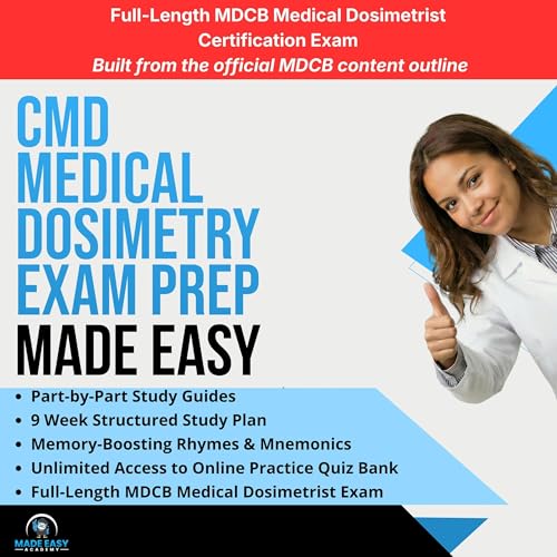 Cover of CMD Medical Dosimetry Exam Prep Made Easy