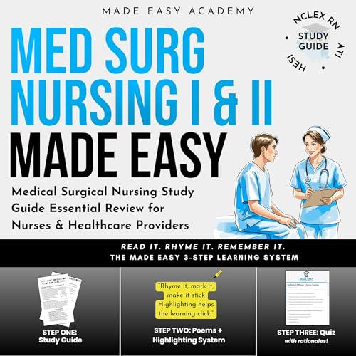 Cover of Med Surg Nursing I&II Made Easy: Medical Surgical Nursing Study Guide Essential Review for Nurses & Healthcare Providers