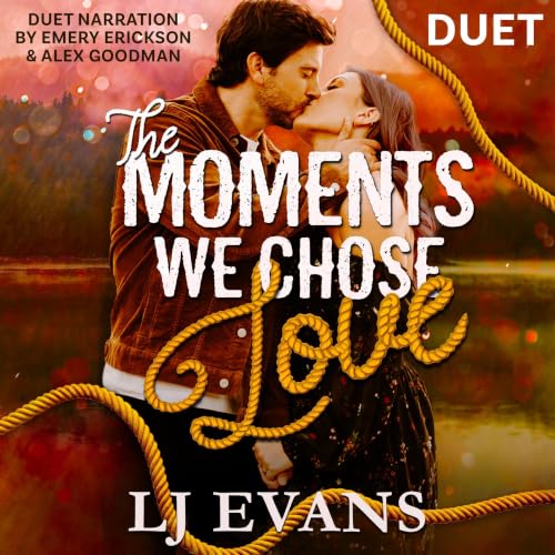 Cover of The Moments We Chose Love
