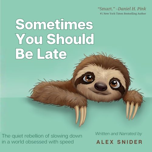Cover of Sometimes You Should Be Late